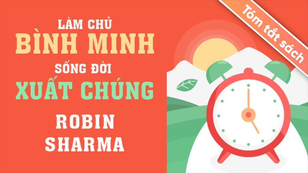 Nội dung sách 'Làm Chủ Bình Minh, Sống Đời Xuất Chúng'