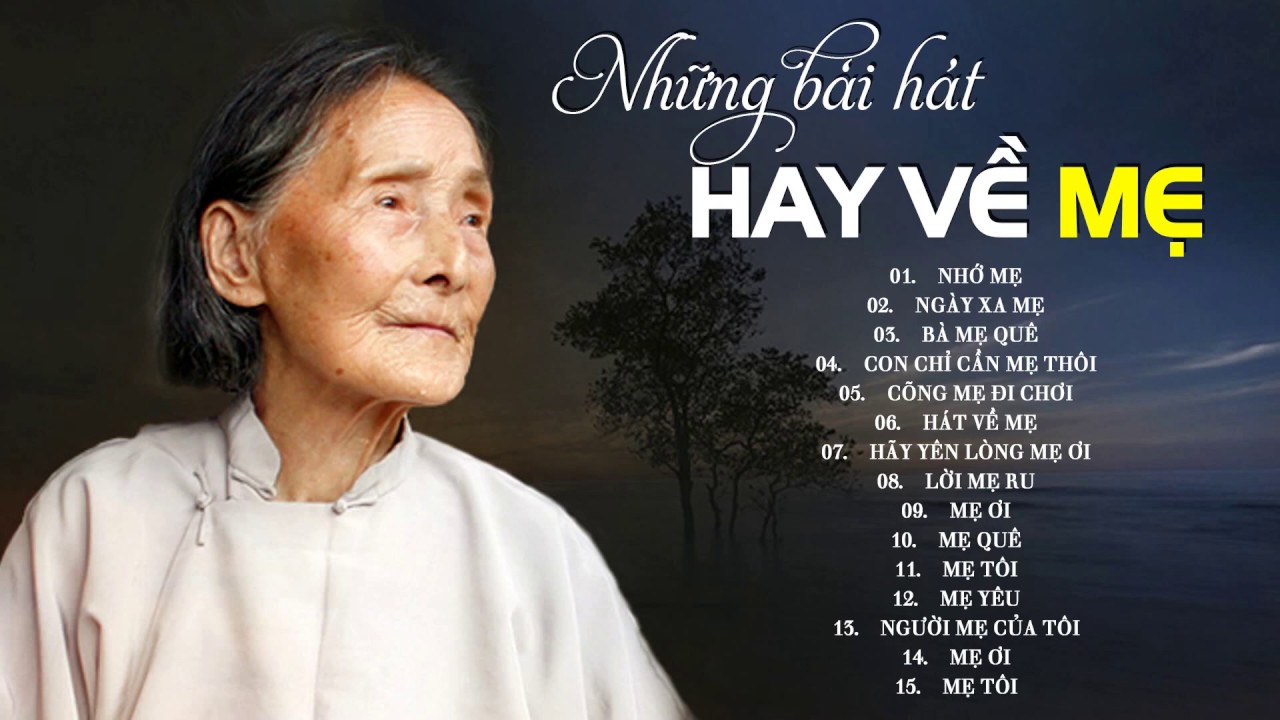 Top những bài hát về mẹ hay nhất