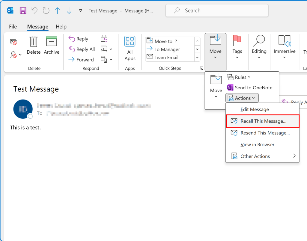 How to recall an email in Outlook: Access the ‘Recall This Message’ option from the Message tab → Actions menu in a sent email.
