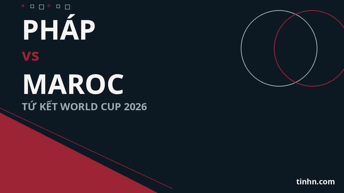 Pháp vs Maroc: Nhận định, dự đoán tứ kết World Cup 2026